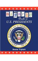 The Bizarro Book of U.S. Presidents