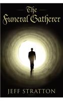 The Funeral Gatherer