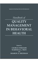 Handbook of Quality Management in Behavioral Health