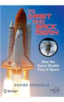 To Orbit and Back Again