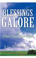 Blessings Galore: And (Then There Were Four)(English)