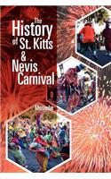 The History of St. Kitts & Nevis Carnival