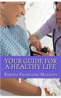 Your guide for a healthy life