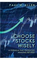 Choose Stocks Wisely