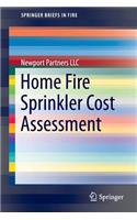 Home Fire Sprinkler Cost Assessment