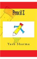 Pencil Z