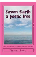 Green Earth: A Poetic Tree