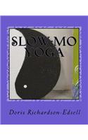 Slow-mo Yoga