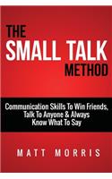 Small Talk Method