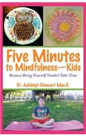 Five Minutes to Mindfulness-Kids