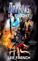 Dragons in Flight: (3 Maze Beset Trilogy)