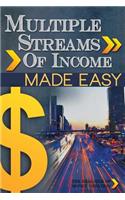 Multiple Streams of Income Made Easy
