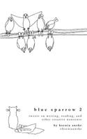Blue Sparrow 2