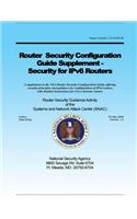 Router Security Configuration Guide Supplement - Security for IPv6 Routers