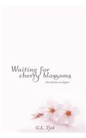 Waiting for Cherry Blossoms