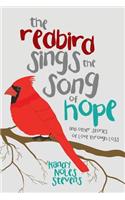 The Redbird Sings the Song of Hope