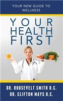 Your Health First