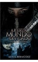 Akeria, Mundo Olvidado