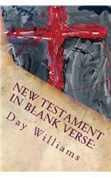 New Testament in Blank Verse: Part 2: The Letters