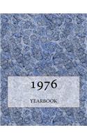 The 1976 Yearbook: Interesting Facts and Figures from 1976 - Perfect Original Birthday or Anniversary Gift Idea!: Interesting Facts and Figures from 1976 - Perfect Original Birthday or Anniversary Gift Idea!