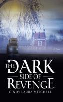 The Dark Side of Revenge