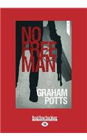 No Free Man (Large Print 16pt)