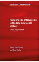 Humanitarian Intervention in the Long Nineteenth Century