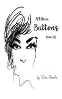 Buttons - Book III