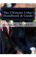 Ultimate Usher Handbook & Guide