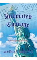 Inherited Courage