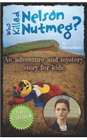Who Killed Nelson Nutmeg?
