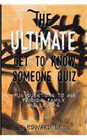 Ultimate Get to Know Someone Quiz