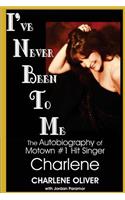 I've Never Been To Me