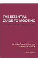 Essential Guide to Mooting: A Handbook for Law Students