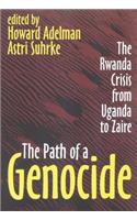 The Path of a Genocide: The Rwanda Crisis from Uganda to Zaire
