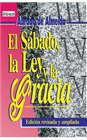 Sábado, La Ley Y La Gracia