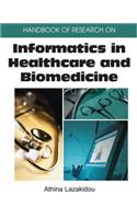 Handbook of Research on Informatics in Healthcare and Biomedicine