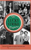 The Lucky Strike Papers (Hardback)