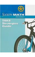 Saxon Math Texas Edition: TAKS Strategies Guide: Intermediate 3