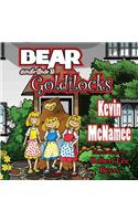 Bear and the 3 Goldilocks