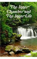 The Inner Chamber and The Inner Life