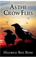 As the Crow Flies