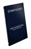 Starfinder RPG: Mechageddon! Adventure Path Special Edition