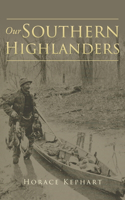 Our Southern Highlanders