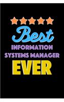 Best Information Systems Manager Evers Notebook - Information Systems Manager Funny Gift: Lined Notebook / Journal Gift, 120 Pages, 6x9, Soft Cover, Matte Finish