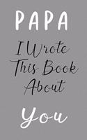 Papa I Wrote This Book About You