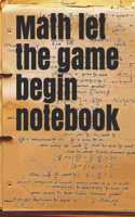 Math let the game begin notebook