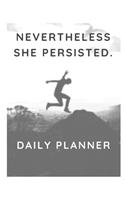 Nevertheless she persisted.