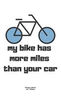 my bike ha more miles than your car