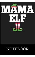 Mama Elf Christmas Notebook